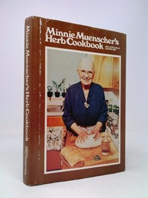 Imagen del vendedor de Minnie Muenscher's Herb Cookbook a la venta por ThriftBooksVintage