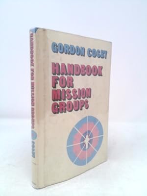 Seller image for Handbook for mission groups for sale by ThriftBooksVintage