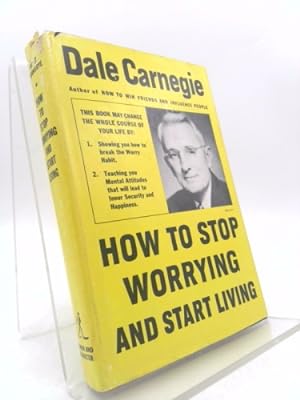 Seller image for How to Stop Worrying and Start Living Revised Edition 1984 for sale by ThriftBooksVintage