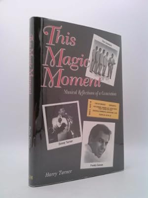 Seller image for This Magic Moment: Musical Reflections of a Generation for sale by ThriftBooksVintage
