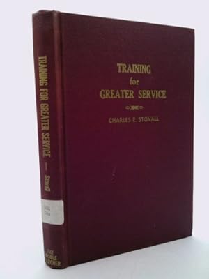Imagen del vendedor de Training for Greater Service a la venta por ThriftBooksVintage