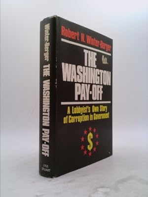 Bild des Verkufers fr The Washington pay-off;: An insider's view of corruption in government zum Verkauf von ThriftBooksVintage