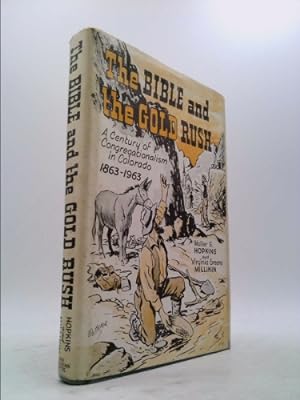 Immagine del venditore per The Bible and the Gold Rush venduto da ThriftBooksVintage