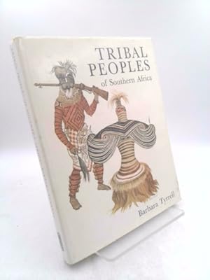 Imagen del vendedor de Tribal peoples of Southern Africa a la venta por ThriftBooksVintage