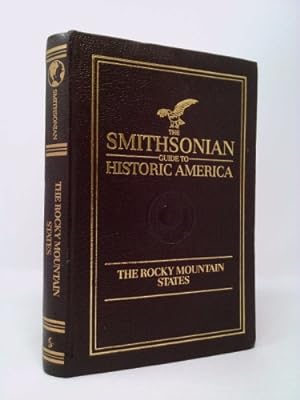 Bild des Verkufers fr The Smithsonian Guide To Historic America - V 8 - The Rocky Mountain States zum Verkauf von ThriftBooksVintage