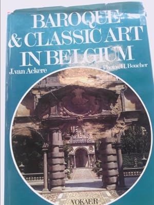 Bild des Verkufers fr Baroque & Classic Art in Belgium (1600-1789) : Architecture, Monumental Art zum Verkauf von ThriftBooksVintage