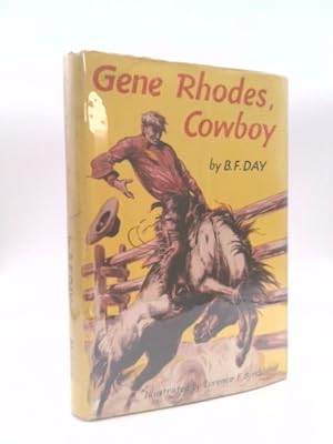 Imagen del vendedor de Gene Rhodes, Cowboy (Eugene Manlove Rhodes) a la venta por ThriftBooksVintage