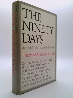 Image du vendeur pour The Ninety Days Five Battles That Changed the World mis en vente par ThriftBooksVintage