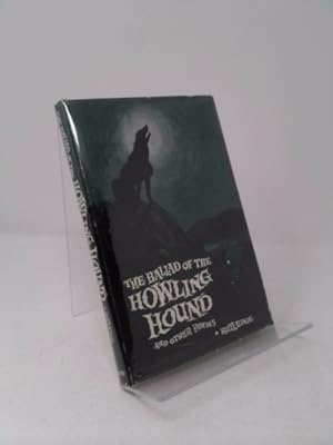 Seller image for The ballad of the howling hound,: And other poems, for sale by ThriftBooksVintage