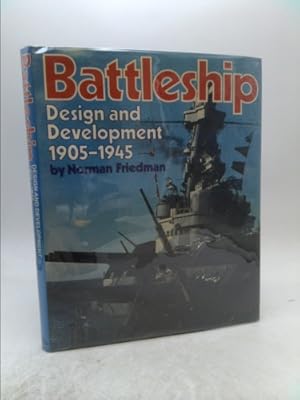 Bild des Verkufers fr Battleship Design and Development 1905-1945 zum Verkauf von ThriftBooksVintage