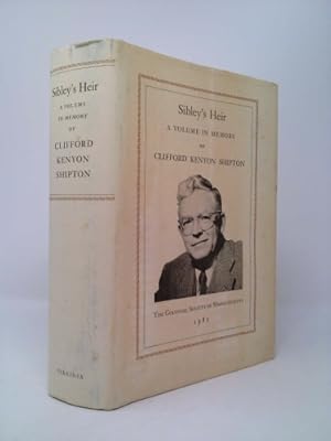 Seller image for Sibley's Heir: A Volume in Memory of Clifford Kenyon Shipton for sale by ThriftBooksVintage