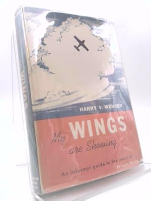 Imagen del vendedor de My Wings are Showing a la venta por ThriftBooksVintage