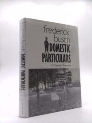 Seller image for Domestic Particulars: A Family Chronicle for sale by ThriftBooksVintage