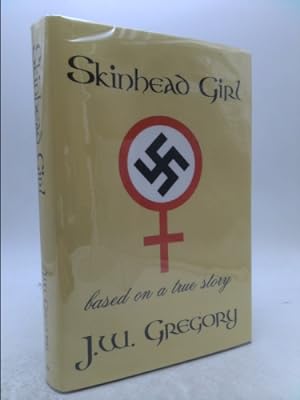 Bild des Verkufers fr Skinhead Girl: Based on a True Story zum Verkauf von ThriftBooksVintage