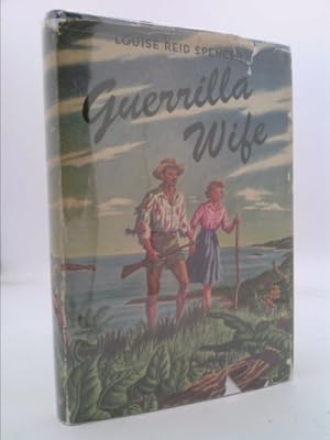 Bild des Verkufers fr Guerrilla Wife A personal narrative of two years in the Philippine jungles (in W zum Verkauf von ThriftBooksVintage