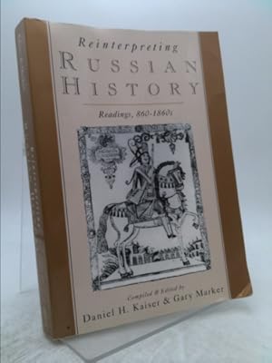 Bild des Verkufers fr Reinterpreting Russian History: Readings, 860-1860s zum Verkauf von ThriftBooksVintage