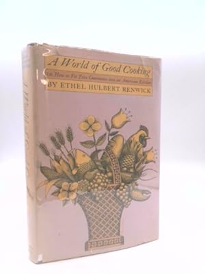 Bild des Verkufers fr A World of Good Cooking zum Verkauf von ThriftBooksVintage