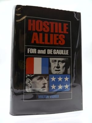 Imagen del vendedor de Hostile Allies: FDR and Charles De Gaulle a la venta por ThriftBooksVintage