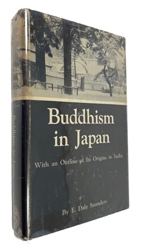 Seller image for Buddhism in Japan: With an Outline of Its Origins in India for sale by McBlain Books, ABAA