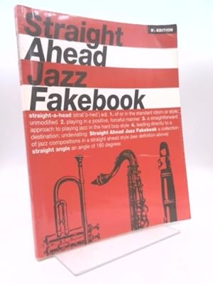Imagen del vendedor de Straight Ahead Jazz Fakebook: B-Flat Edition a la venta por ThriftBooksVintage