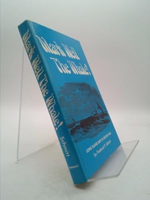 Seller image for Mark Well The Whale! Long Island Ships To Distant Seas for sale by ThriftBooksVintage