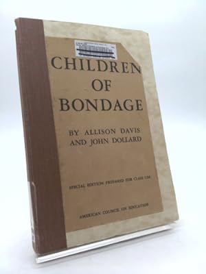Bild des Verkufers fr Children of Bondage: The Personality Development of Negro Youth in the Urban South, zum Verkauf von ThriftBooksVintage
