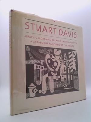 Imagen del vendedor de Stuart Davis: Graphic Work and Related Paintings with a Catalogue Raisonne of the Prints a la venta por ThriftBooksVintage