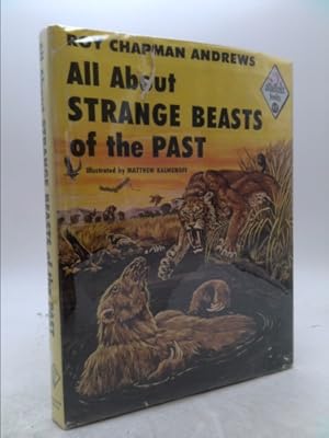 Seller image for All about Strange Beasts of the Past for sale by ThriftBooksVintage