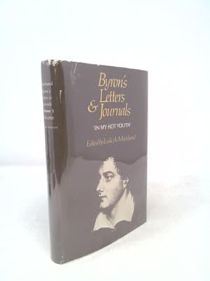 Immagine del venditore per Byrons Letters & Journals - Volume 1 - In My Hot Youth - 1798 - 1810 venduto da ThriftBooksVintage