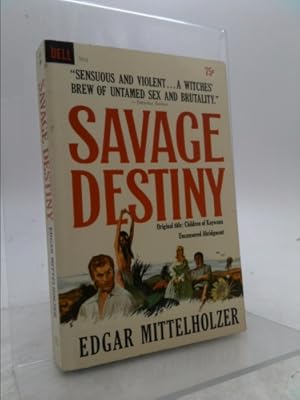 Seller image for Savage Destiny (Original Title: Children of Kaywana) for sale by ThriftBooksVintage