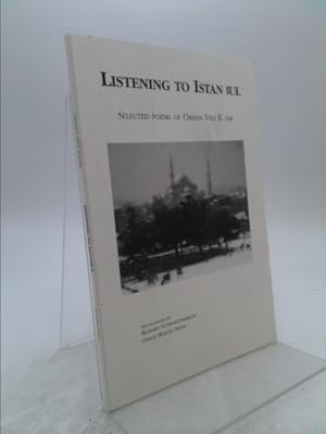 Imagen del vendedor de Listening to Istanbul:Selected Poems of Orhan Veli Kanik a la venta por ThriftBooksVintage