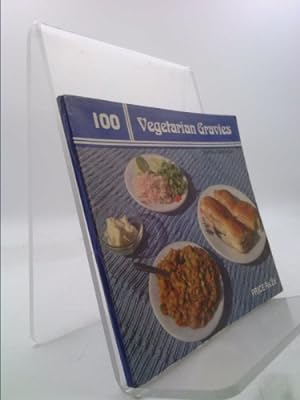 Bild des Verkufers fr 100 Vegetarian Gravies zum Verkauf von ThriftBooksVintage