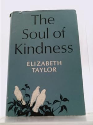 Seller image for The Soul of Kindness for sale by ThriftBooksVintage