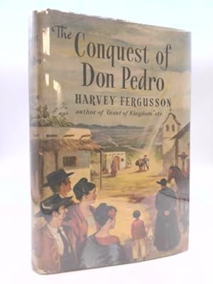 Bild des Verkufers fr The conquest of Don Pedro zum Verkauf von ThriftBooksVintage