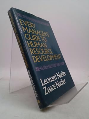 Seller image for Every Manager's Guide to Human Resource Development for sale by ThriftBooksVintage