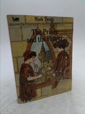 Bild des Verkufers fr The Prince and the Pauper Illustrated Classic Editions (Moby Books 4535) Mark Twain zum Verkauf von ThriftBooksVintage