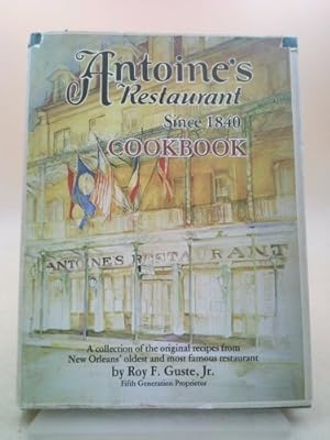 Bild des Verkufers fr Antoine's Restaurant Since 1840 Cookbook zum Verkauf von ThriftBooksVintage