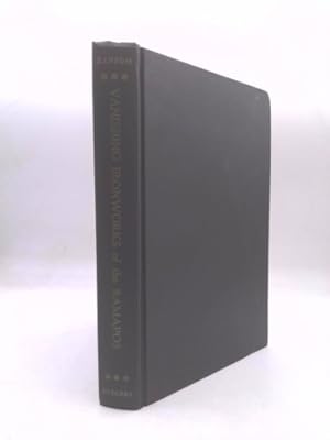 Seller image for Vanishing ironworks of the Ramapos: The story of the forges, furnaces, and mines of the New Jersey-New York border area for sale by ThriftBooksVintage