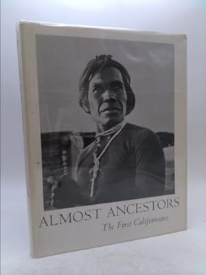 Image du vendeur pour Almost Ancestors: The First Californians mis en vente par ThriftBooksVintage