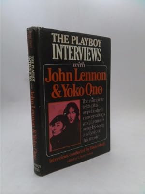 Bild des Verkufers fr The Playboy Interviews With John Lennon and Yoko Ono: The complete texts plus unpublished conversations and Lennon's song-by-song analysis of his music zum Verkauf von ThriftBooksVintage