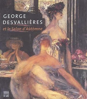 Image du vendeur pour George Desvallires et le Salon d'automne mis en vente par Papier Mouvant