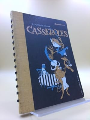 Bild des Verkufers fr Cooking With Casseroles (A Sunset Book) zum Verkauf von ThriftBooksVintage