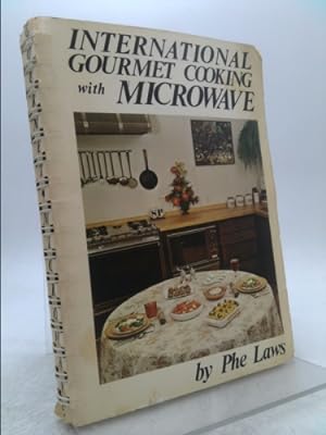 Image du vendeur pour International Gourmet Cooking With Microwave mis en vente par ThriftBooksVintage