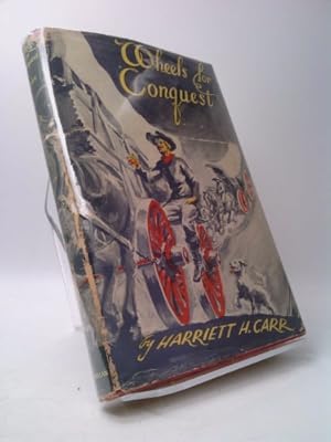 Image du vendeur pour Wheels for Conquest mis en vente par ThriftBooksVintage