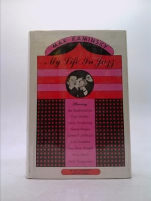 Image du vendeur pour my life in jazz,INSCRIBED mis en vente par ThriftBooksVintage