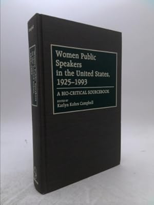 Bild des Verkufers fr Women Public Speakers in the United States, 1925-1993: A Bio-Critical Sourcebook zum Verkauf von ThriftBooksVintage