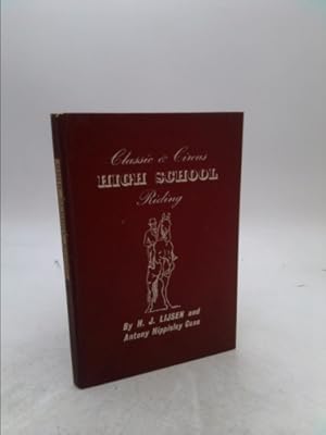 Imagen del vendedor de Classic and Circus High School Riding a la venta por ThriftBooksVintage