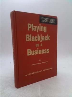 Imagen del vendedor de Playing Blackjack As a Business: A Professional Player's Approach to the Game of 21 a la venta por ThriftBooksVintage