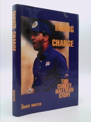 Bild des Verkufers fr Taking charge: The Curley Hallman story zum Verkauf von ThriftBooksVintage