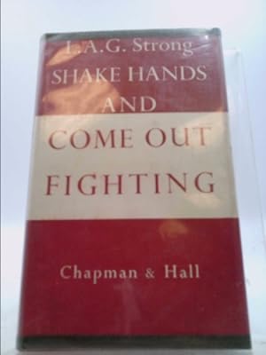 Seller image for Shake Hands and Come Out Fighting for sale by ThriftBooksVintage